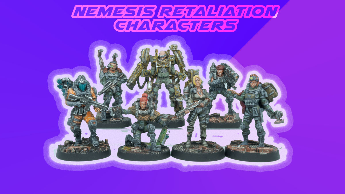 Nemesis Retaliation characters painted
